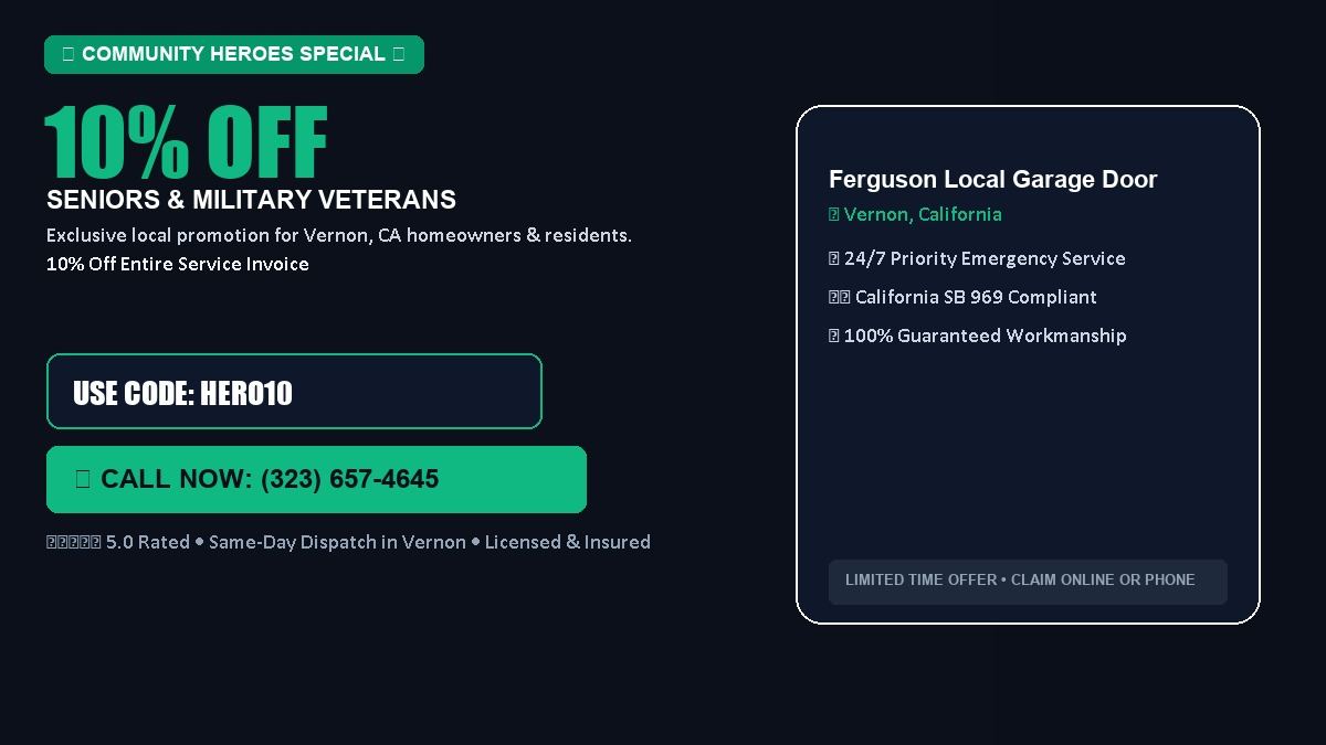 Ferguson Local Garage Door 10% OFF Seniors & Military Veterans in Vernon, CA